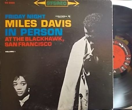 【米Columbia】Miles Davis/In Person vol.1 at The Blackhawk (Hank Mobley, Wynton Kelly, etc)