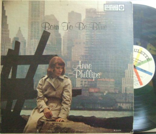 【米Roulette mono】Anne Phillips/Born To Be Blue