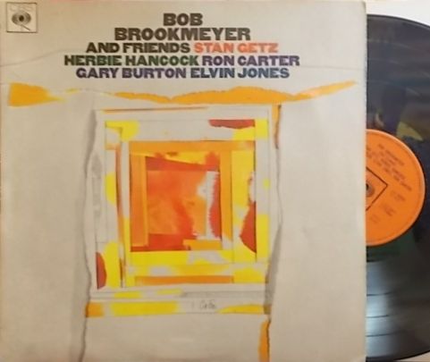 【英CBS mono】Bob Brookmeyer/And Friends (Stan Getz, Gary Burton, Herbie Hancock, Elvin Jones, etc)