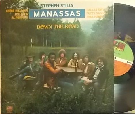 【英Atlantic】Manassas/Down The Road (Stephen Stills, Chris Hillman, Al Perkins, etc)