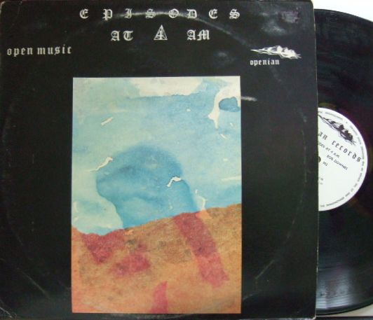 【英Openian】Open Music (Bob Downes)/Episodes At 4 am