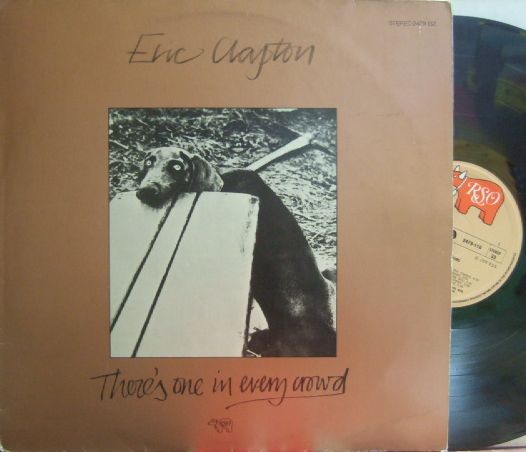【英RSO】Eric Clapton/There's One In Every Crowd
