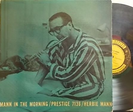 【米Prestige NYC mono】Herbie Mann/Mann In The Morning (promo)