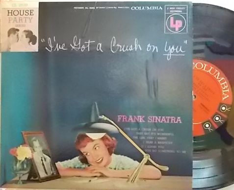 【米Columbia 10' mono】Frank Sinatra/I've Got A Crush On You
