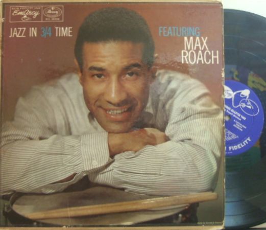 【米EmArcy mono】Max Roach/Jazz In 3/4 Time (Kenny Dorham, Sonny Rollins, etc)