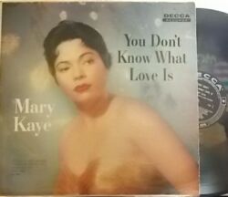 【米Decca mono】Mary Kaye/You Don't Know What Love Is