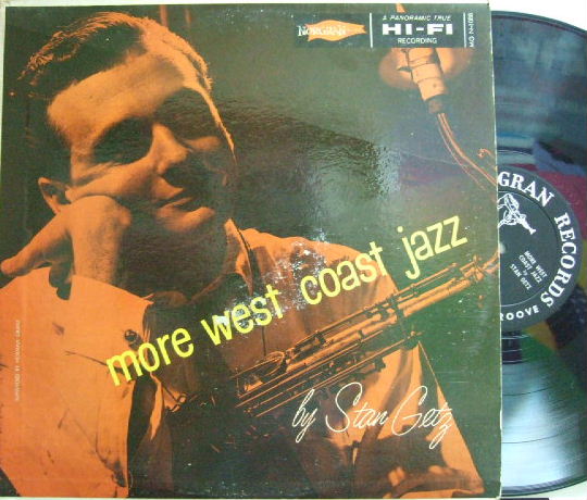 【米Norgran mono】Stan Getz/More West Coast Jazz (Bob Brookmeyer, John Williams, etc)
