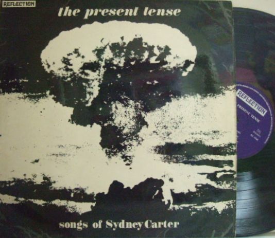 【英Reflection】Reflection/The Present Tense - Songs Of Sydney Carter