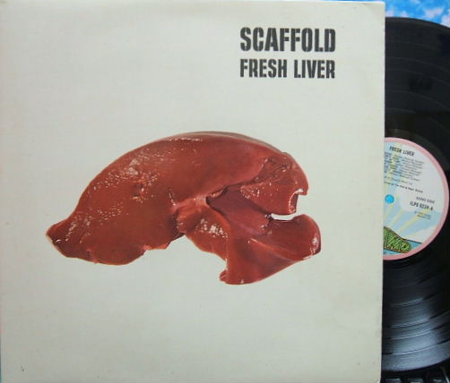 【英Island】Scaffold/Fresh Liver (Oly Halsall, Neil Innes, Zoot Money, etc)