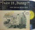 ����Epic mono��Bunny Berigan and his Boys/Take It, Bunny!