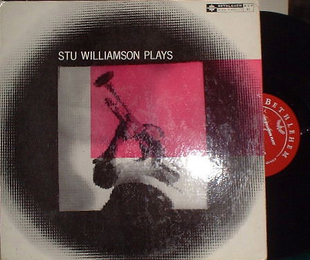 【米Bethlehem mono】Stu Williamson/Plays (Charlie Mariano, ClaudeWilliamson, etc)