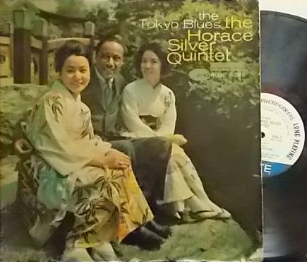 【米Blue Note NY mono】Horace Silver/The Tokyo Blues (Blue Mitchell, Junior Cook, etc)
