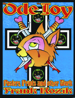 Frank Kozik�ʥե�󥯡������å��ˡ�Ode to Joy�ʥ����ɡ��ȥ������祤�ˡ����ʽ��ʥϡ��ɥ��С���