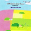 Yoshioka , Takayoshi - 50 Marimba Solo Pieces for 4 Mallets (CD)