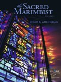 Gillingham , David R. - The Sacred Marimbist vol.1