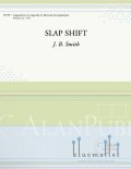 Smith , J.B. - Slap Shift
