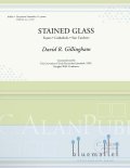 Gillingham , David R. - Stained Glass (Score)