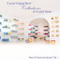 Crystal Singing Bowl Collections of Crystal Tones