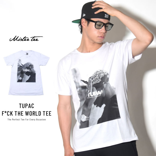 MISTER TEE ミスターティー 半袖Tシャツ TUPAC F*CK THE WORLD TEE (MT315)