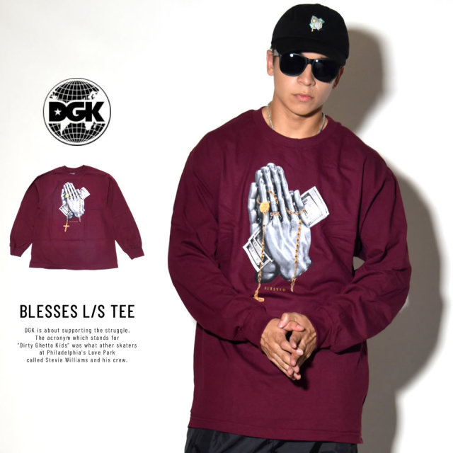 DGK ディージーケー 長袖Tシャツ BLESSES L/S TEE バーガンディ DLS-366