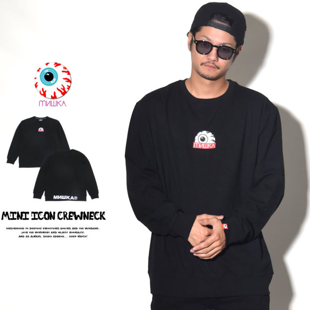 MISHKA ミシカ トレーナー MINI ICON CREW NECK MAW180450