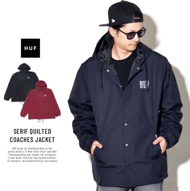 HUF ハフ コーチジャケット SERIF QUILTED COACHES JACKET JK00090