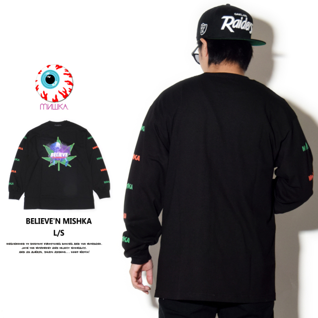 MISHKA ミシカ 長袖Tシャツ BELIEVEN MISHKA L/S FM181304LS