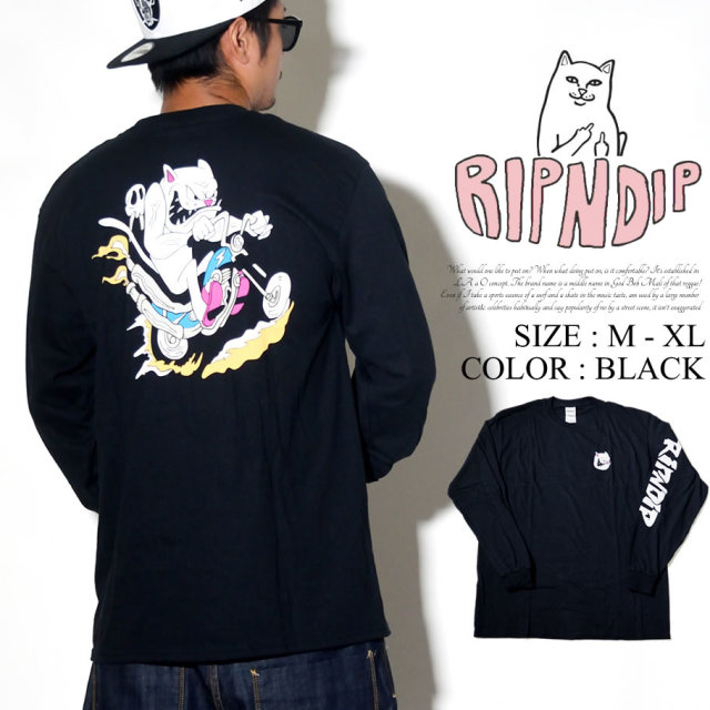 RIPNDIP リップンディップ ロンT 長袖Tシャツ メンズ バックプリント 猫 ネコ バイク ストリート系 スケーター ファッション 服 通販 RDTT028