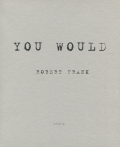 robert frank you would