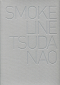TSUDA NAO: SMOKE LINE