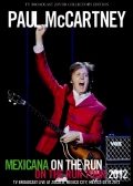PAUL McCARTNEY - MEXICANA ON THE RUN