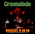 GREENSLADE - WHISKEY A GO GO