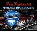 FOO FIGHTERS - QUILMES ROCK NIGHTS