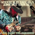 STEVIE RAY VAUGHAN & DOUBLE TROUBLE - LIVE FROM THE PARADISO