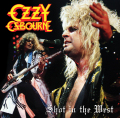 OZZY OSBOURNE - SHOT IN THE WEST