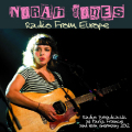 NORAH JONES - RADIO FROM EUROPE