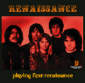 RENAISSANCE - PLAYING FIRST RENAISSANCE