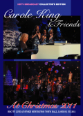 CAROLE KING & FRIENDS - AT CHRISTMAS 2011