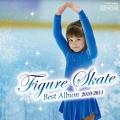 �ե����奢���������ȡ��٥��ȥ���Х�2010��2011��CD)