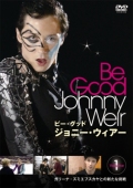 �ӡ������åɡ�����ˡ����������� 1  Be Good Johnny Weir��DVD)��ľɮ����������