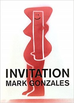 古本 マーク ゴンザレス作品集 mark gonzales invitation