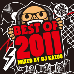 DJ Kazoo / Best Of 2011 [������MIXCD]