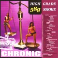 CHRONIC - HIGH GRADE REGGAE