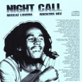 NIGHT CALL-REGGAE LOVERS,ROCKERS MIX