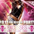 �ڻ�İ�����DJ LUKE / EXCESSES VOL,11 2011 THE BEST OF PARTY [������MIXCD]