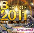 �ڻ�İ�����DJ Yamahiro / Best Of 2011 All Genre Mix Vol.2 �ڣ����ȡ� [������2MIXCD]