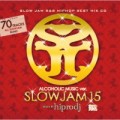 �ڻ�İ�����HIPRODJ / ALCOHOLIC MUSIC ver. SLOW JAM 15 [������MIXCD]