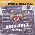 STONE LOVE - DANCEHALL MIX 11-12 [MIXCD]