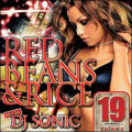 �ڻ�İ�����DJ Sonic / Redbeans & Rice Vol.19 [������MIXCD]