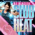 DJ Blazita - Club Heat, Vol. 5 (Party & Blends Mix) [MIXCD]
